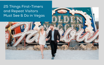 25 Things First-Timers and Repeat Visitors Must See and Do in Vegas