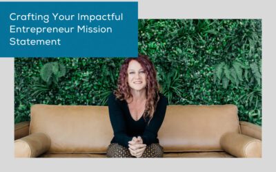 Crafting Your Impactful Entrepreneur Mission Statement