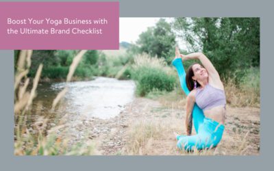 Boost Your Yoga Business with the Ultimate Brand Checklist